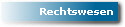 Rechtswesen